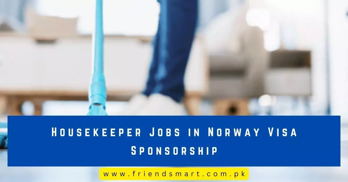 Housekeeper Jobs in Norway Visa Sponsorship