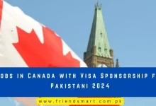 Photo of Jobs in Canada with Visa Sponsorship for Pakistani 2024