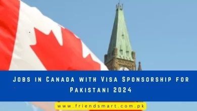 Photo of Jobs in Canada with Visa Sponsorship for Pakistani 2024