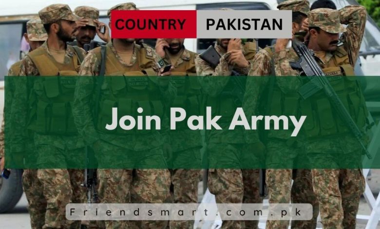 Photo of Join Pak Army 2024 – Pakistan Army 