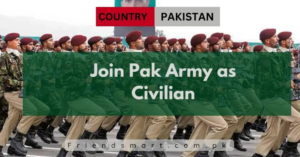 Join Pak Army as Civilian
