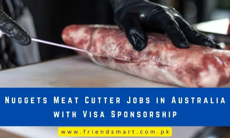 Photo of Nuggets Meat Cutter Jobs in Australia with Visa Sponsorship