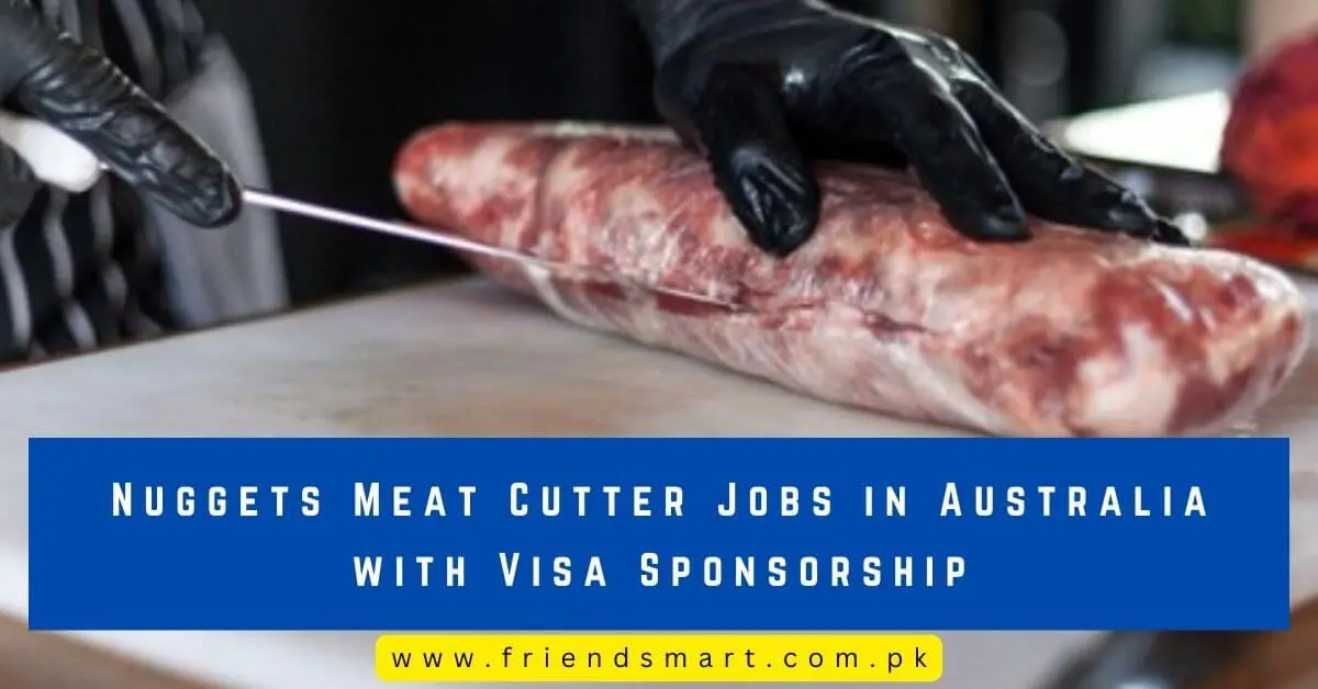 Nuggets Meat Cutter Jobs in Australia with Visa Sponsorship