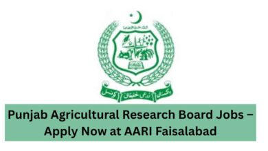 Photo of Punjab Agricultural Research Board Jobs – Apply Now at AARI Faisalabad