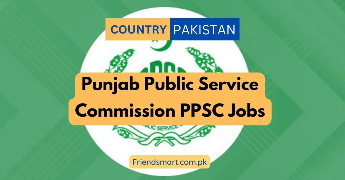 Punjab Public Service Commission PPSC Jobs