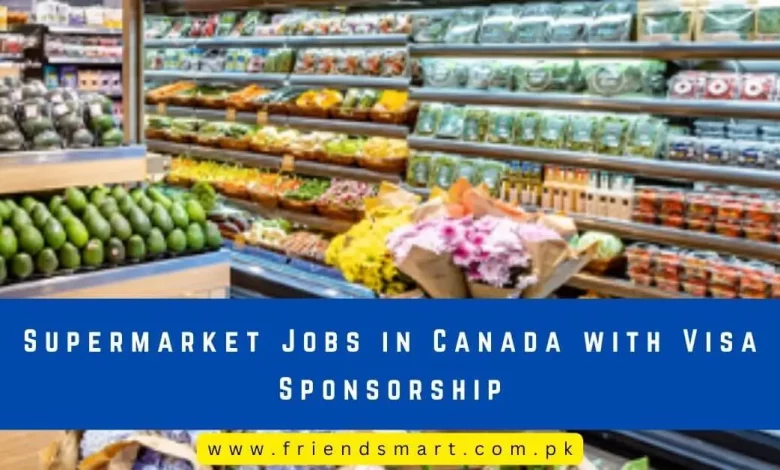 Photo of Supermarket Jobs in Canada with Visa Sponsorship