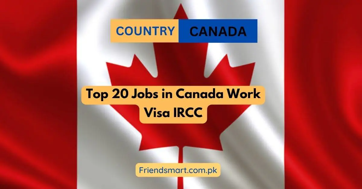 Top 20 Jobs in Canada Work Visa IRCC