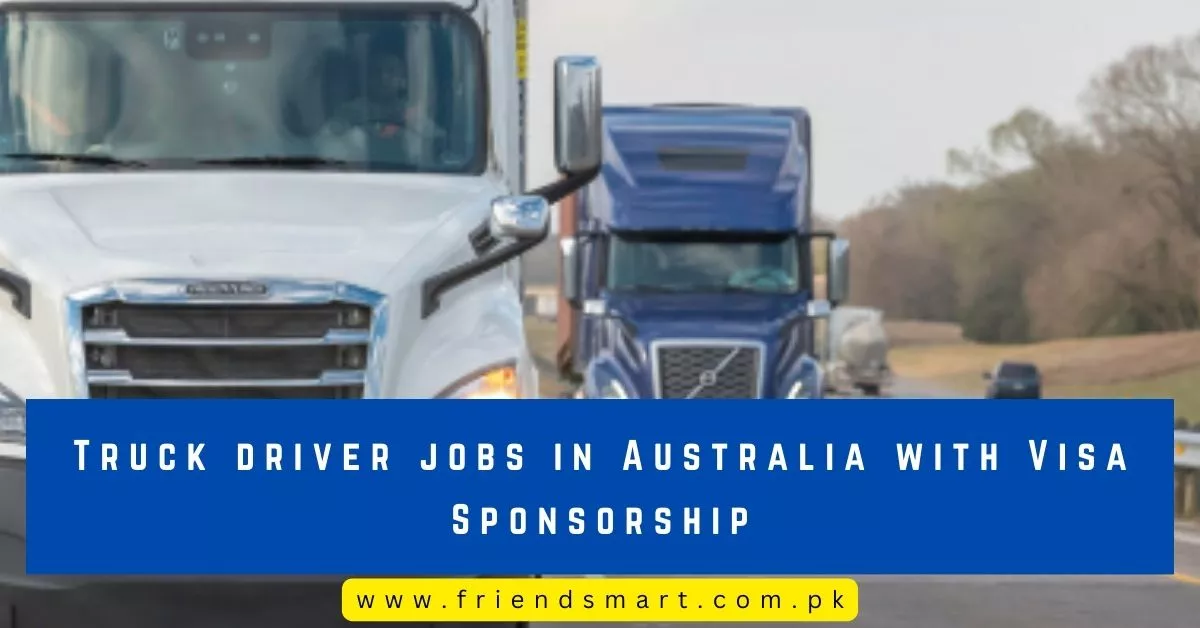 Truck Driver Jobs in Australia with Visa Sponsorship