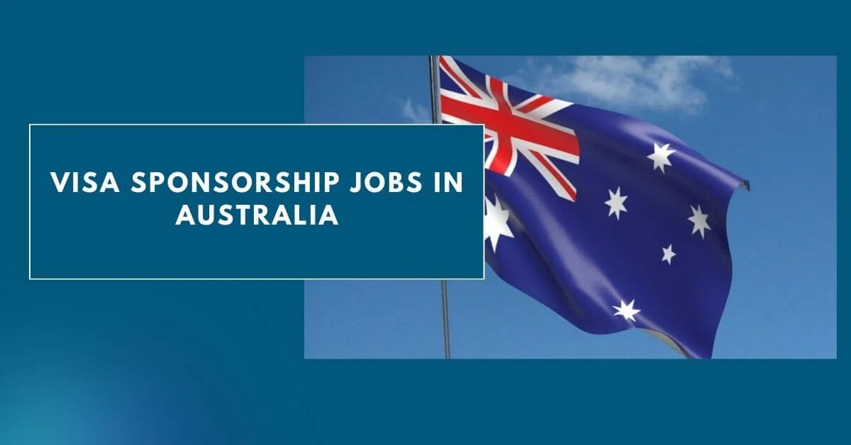 Visa Sponsorship Jobs in Australia