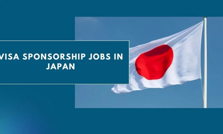 Photo of Visa Sponsorship Jobs in Japan 2024 – Apply Now