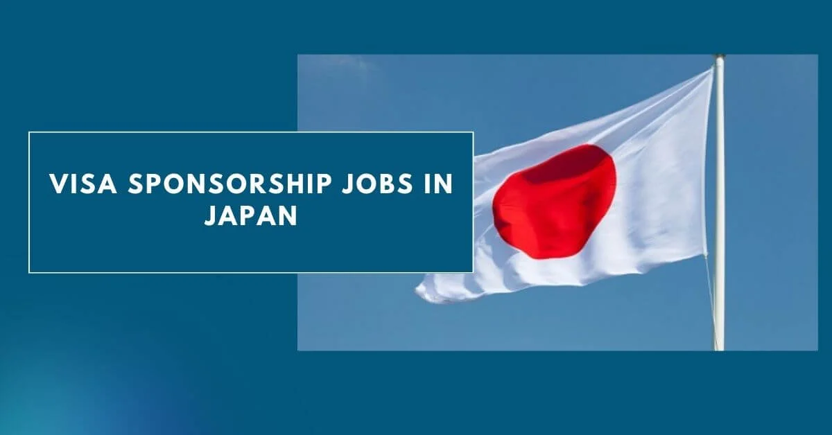 Visa Sponsorship Jobs in Japan