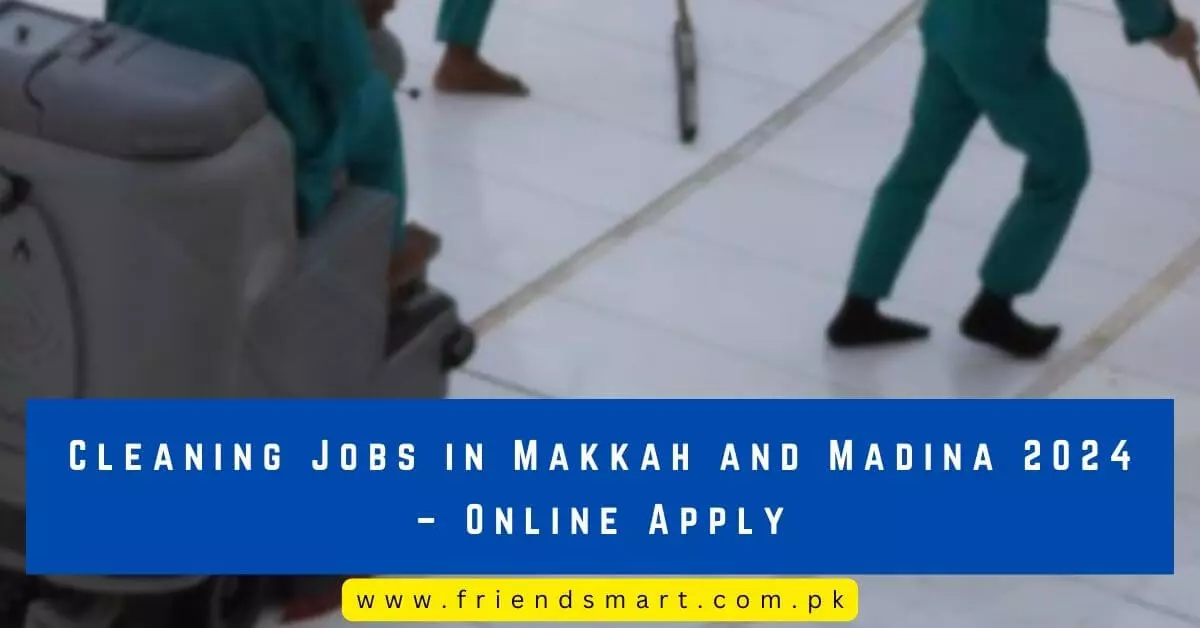 Cleaning Jobs in Makkah and Madina