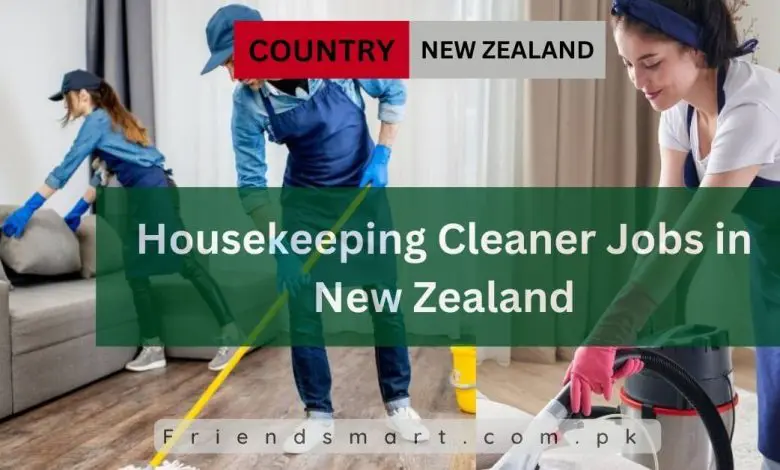 Photo of Housekeeping Cleaner Jobs in New Zealand 2024 – Apply Now