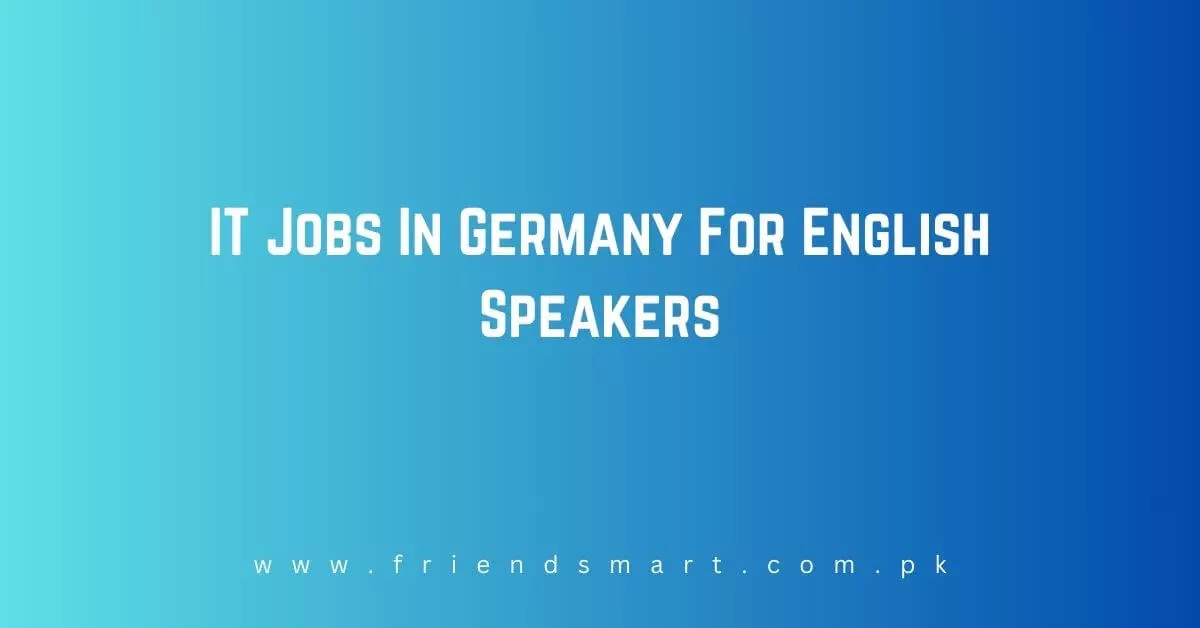 IT Jobs In Germany For English Speakers