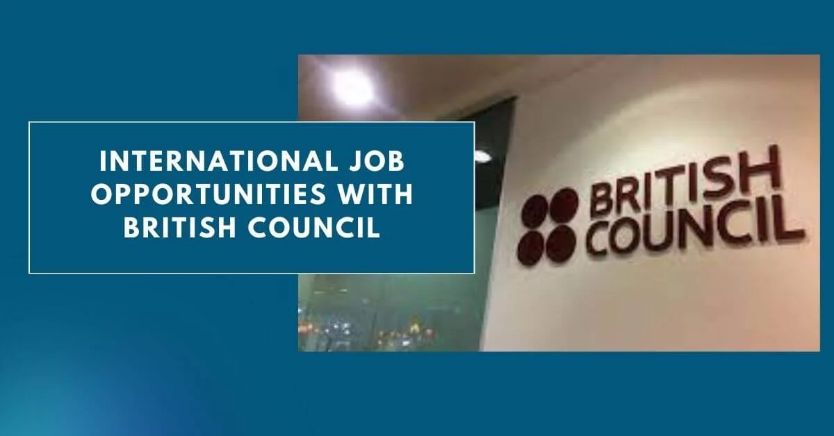 International Job Opportunities with British Council