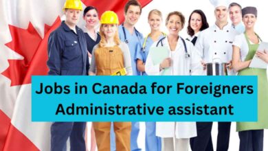 Photo of Jobs in Canada for Foreigners Administrative assistant