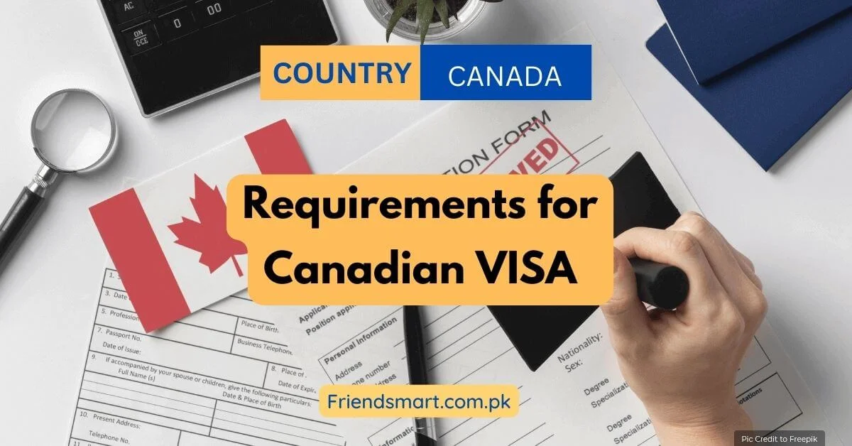 Requirements for Canadian VISA
