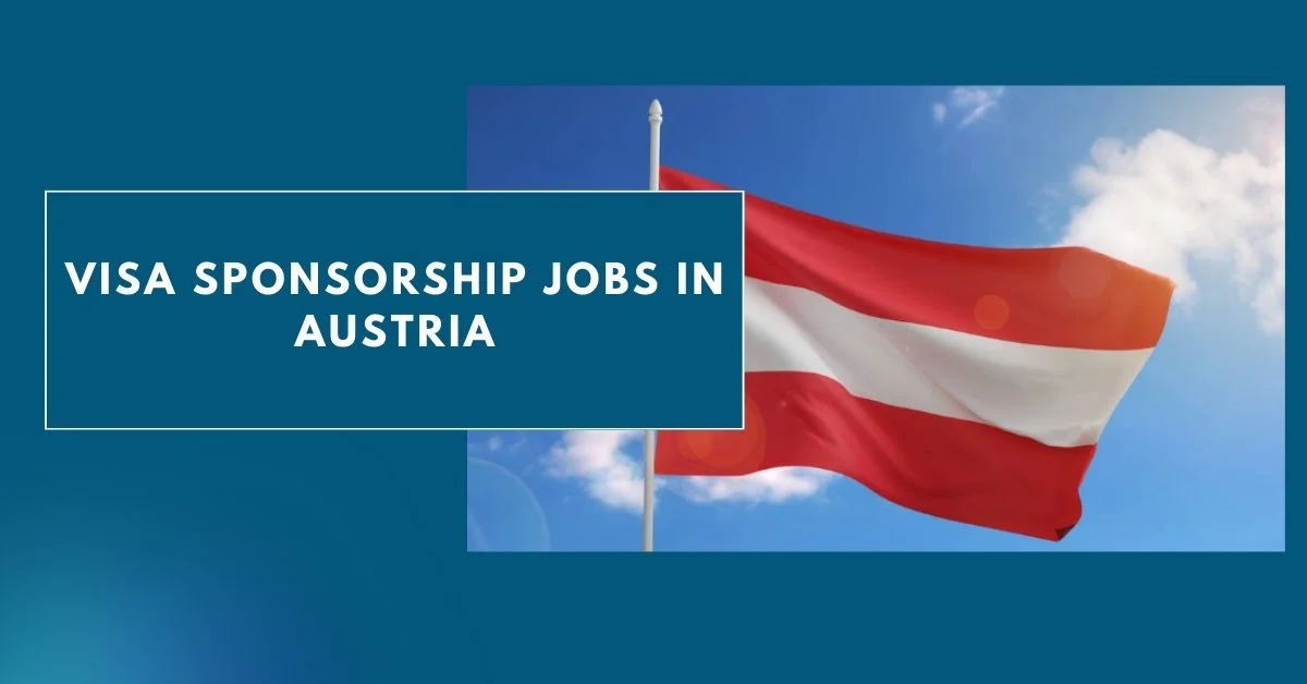 Visa Sponsorship Jobs in Austria
