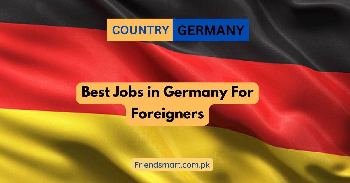 Best Jobs in Germany For Foreigners