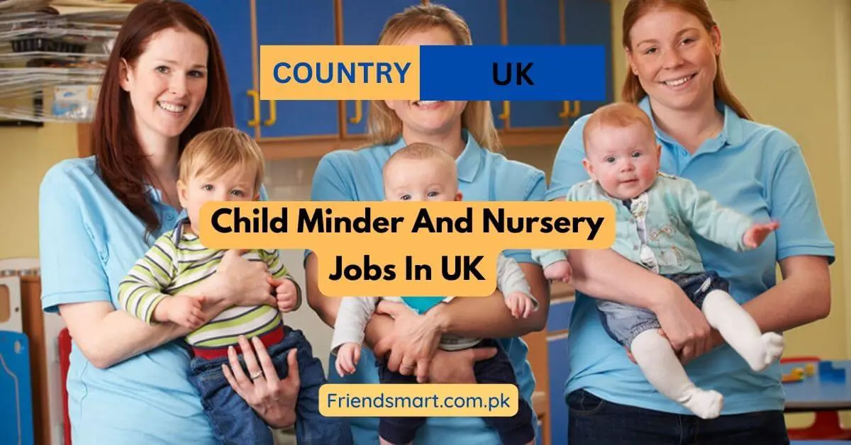 Child Minder And Nursery Jobs In UK