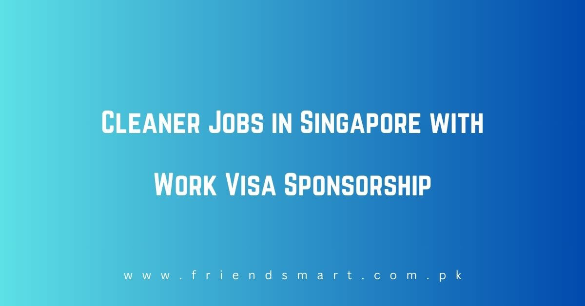 Cleaner Jobs in Singapore