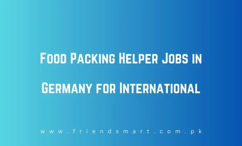 Photo of Food Packing Helper Jobs in Germany for International