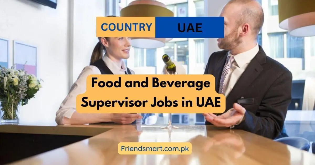 Food and Beverage Supervisor Jobs in UAE