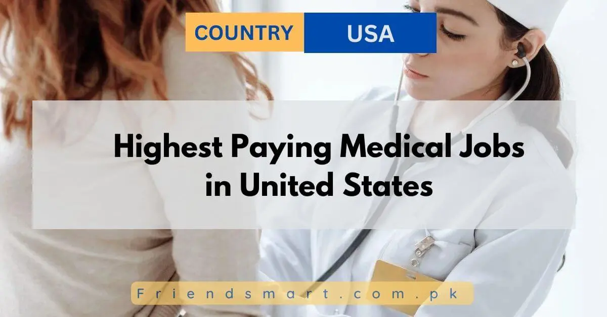 Highest Paying Medical Jobs in United States