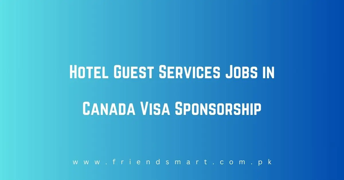 Hotel Guest Services Jobs in Canada