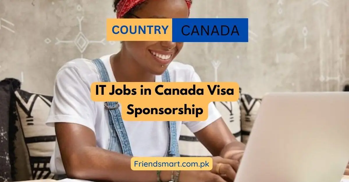 IT Jobs in Canada Visa Sponsorship 2024 Apply Now