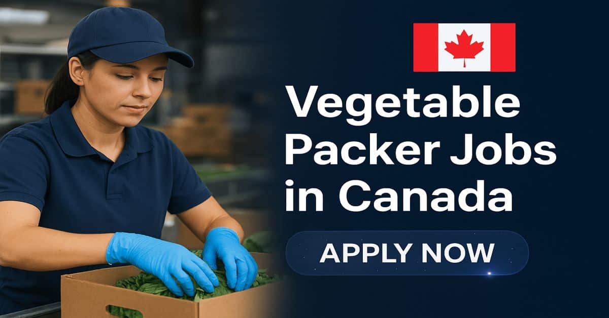 Vegetable Packer Jobs in Canada