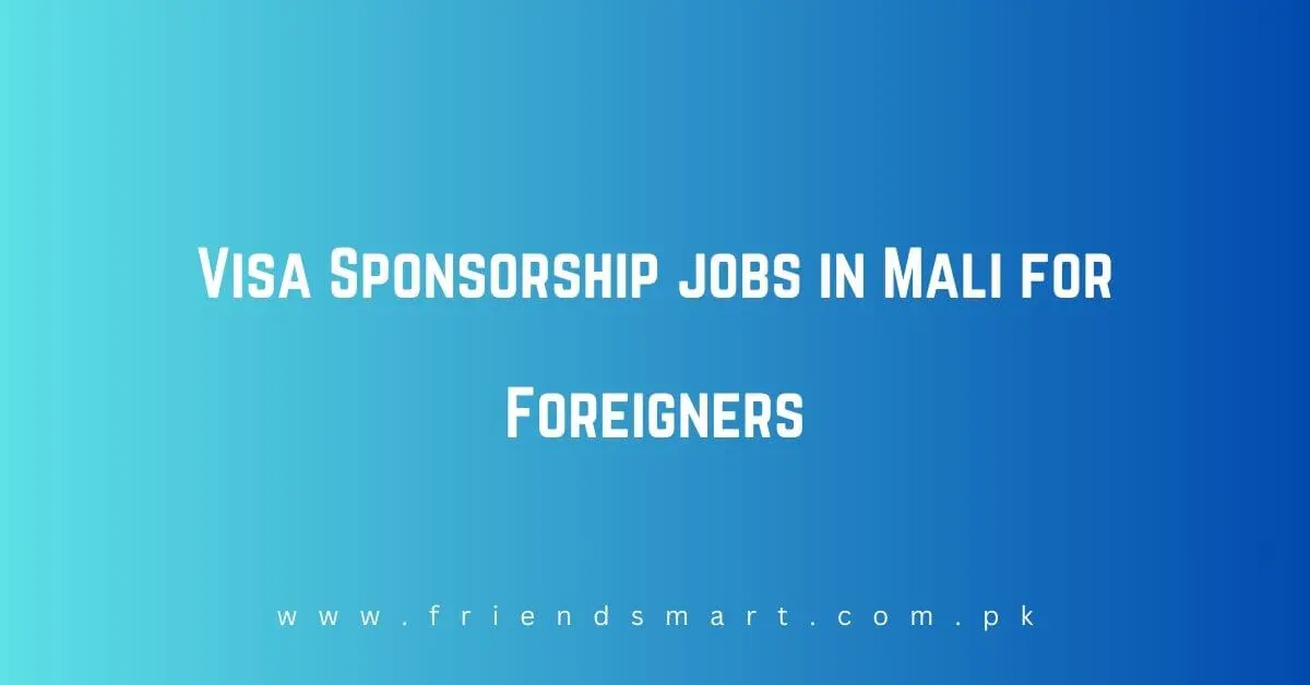 jobs in Mali for Foreigners