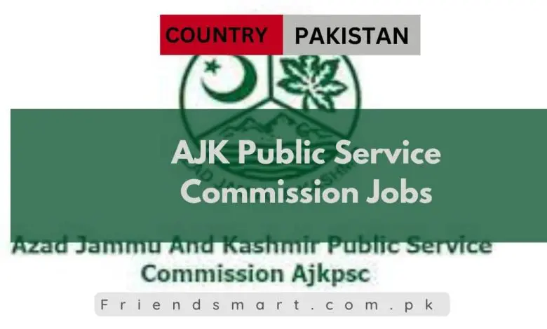 Photo of AJK Public Service Commission Jobs 2024 Online Apply Here