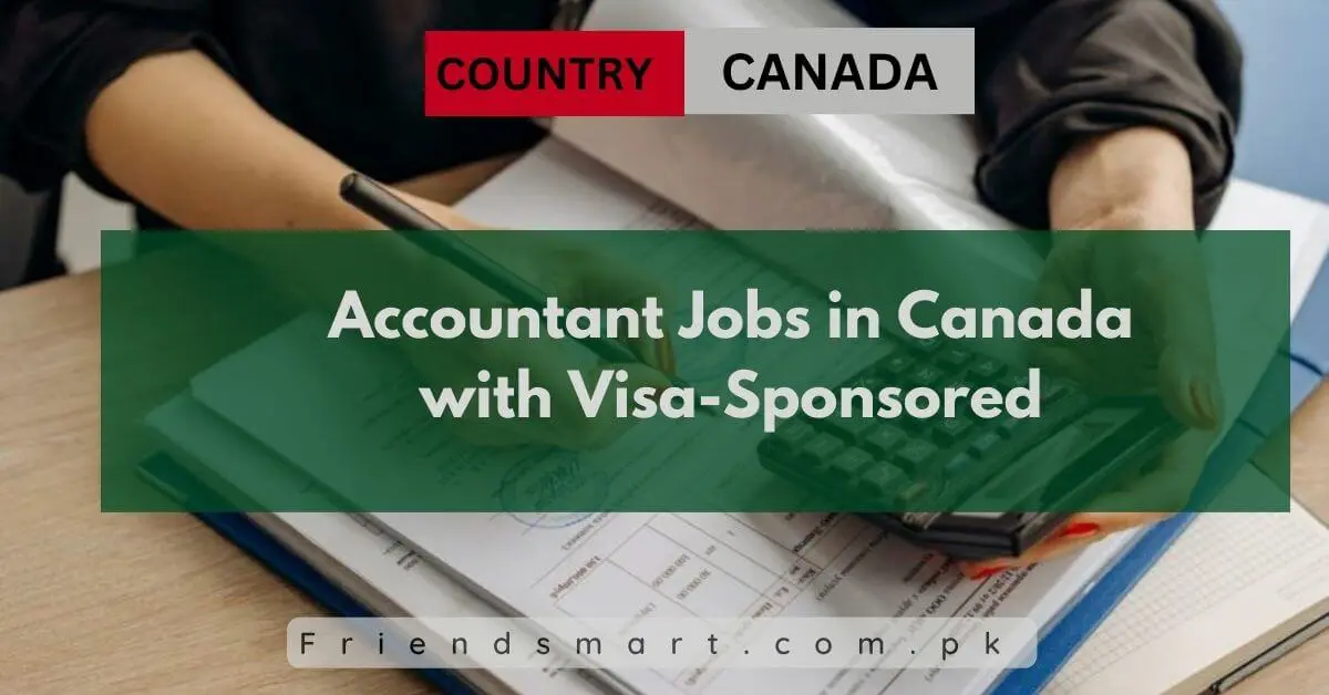 Accountant Jobs in Canada with Visa-Sponsored