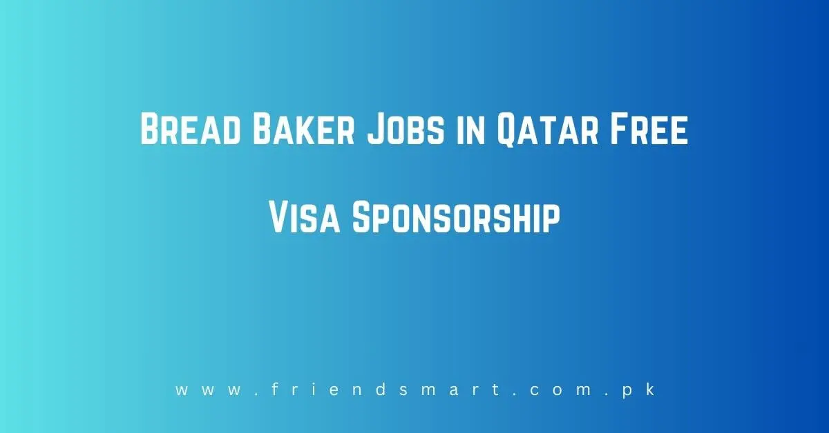 Bread Baker Jobs in Qatar