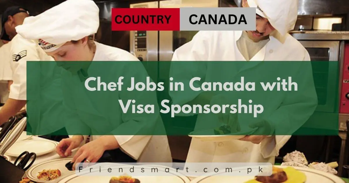 Chef Jobs in Canada with Visa Sponsorship
