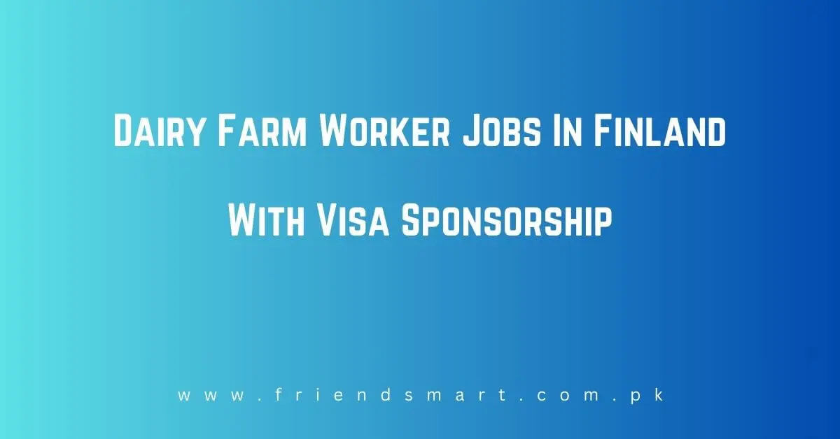 Dairy Farm Worker Jobs In Finland