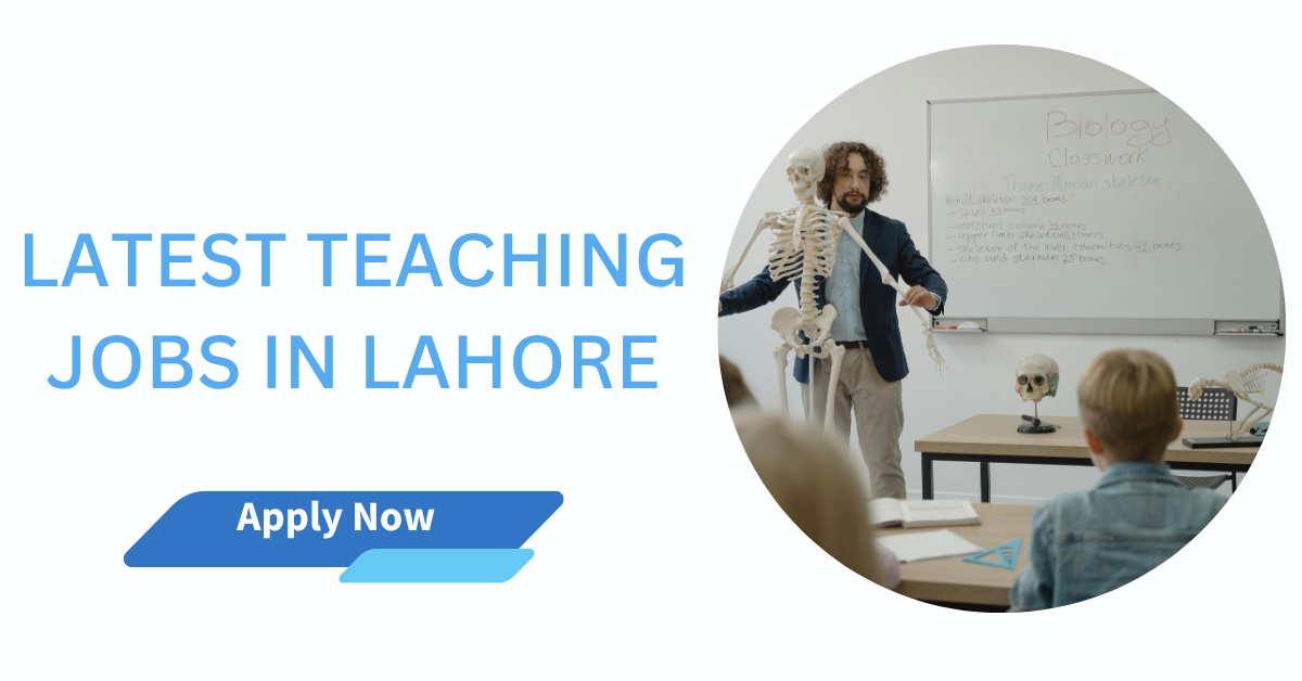 Latest Teaching Jobs In Lahore