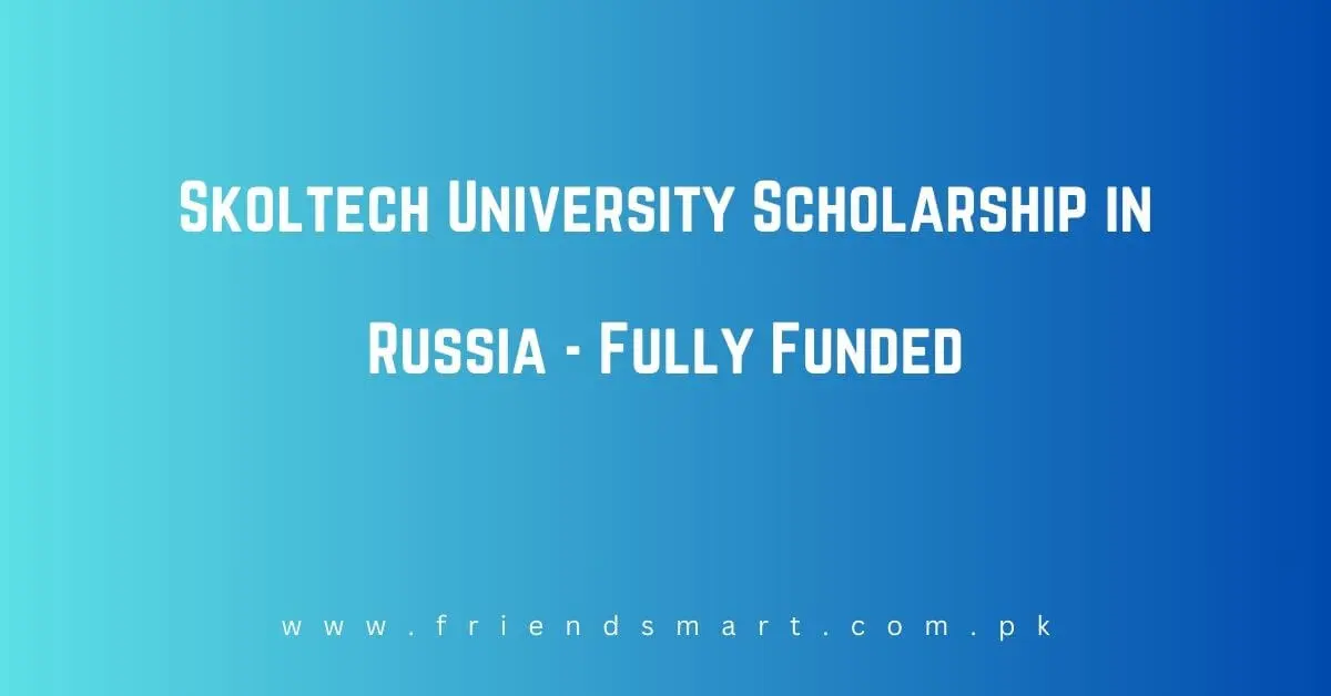 Skoltech University Scholarship