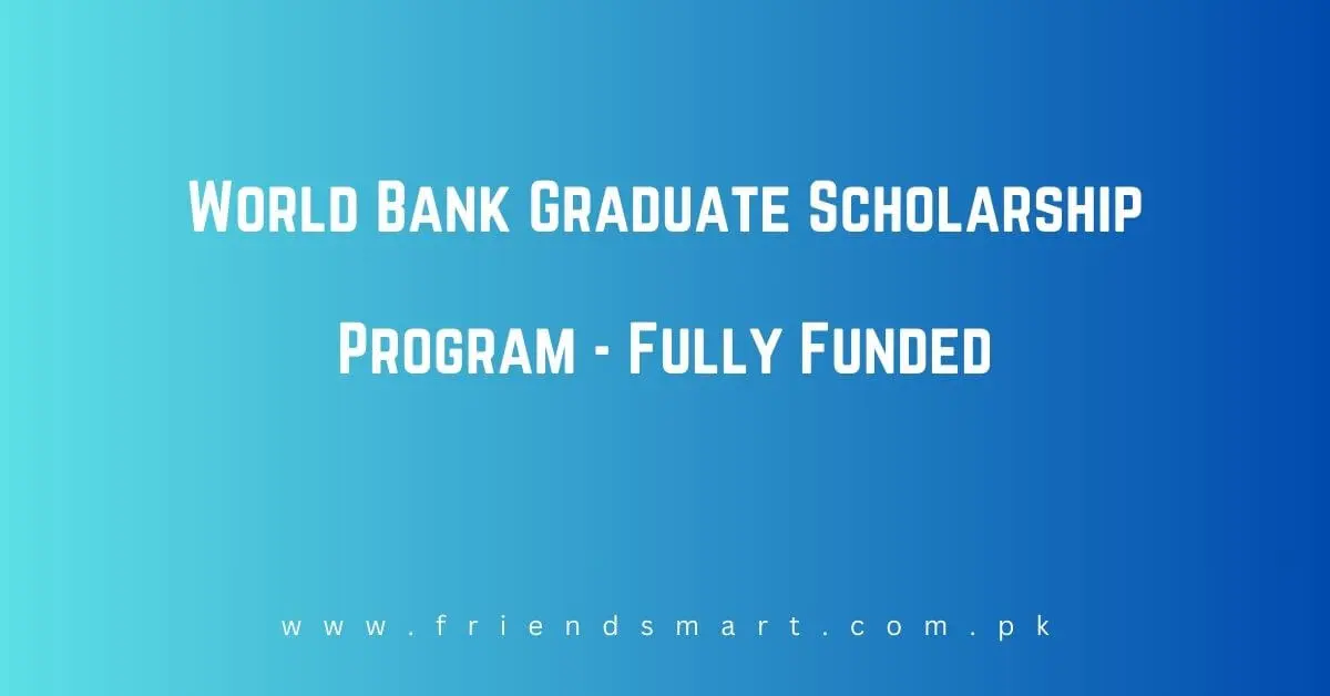 World Bank Graduate Scholarship