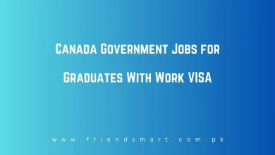 Photo of Canada Government Jobs for Graduates With Work VISA
