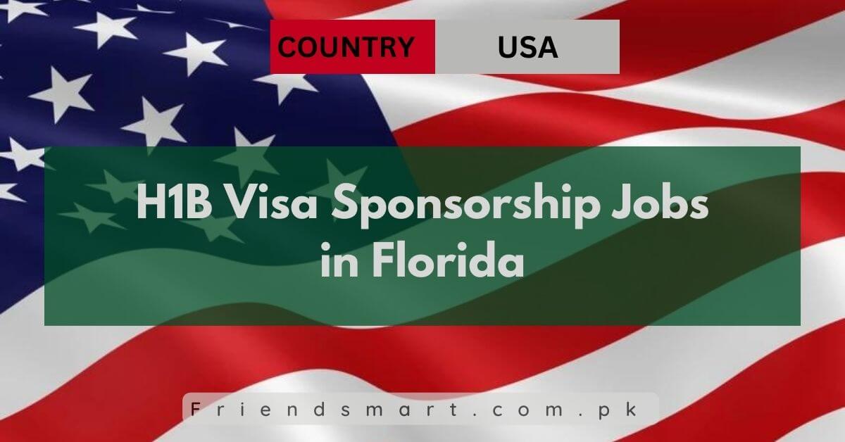 H1B Visa Sponsorship Jobs in Florida