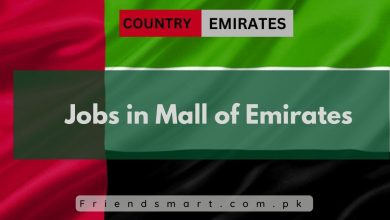 Photo of Jobs in Mall of Emirates 2024 – Apply Now