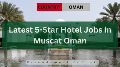 Photo of Latest 5-Star Hotel Jobs in Muscat Oman 2024 – Apply Now