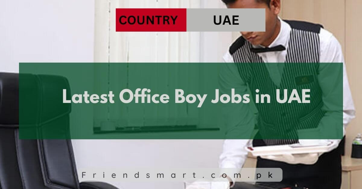 Latest Office Boy Jobs in UAE