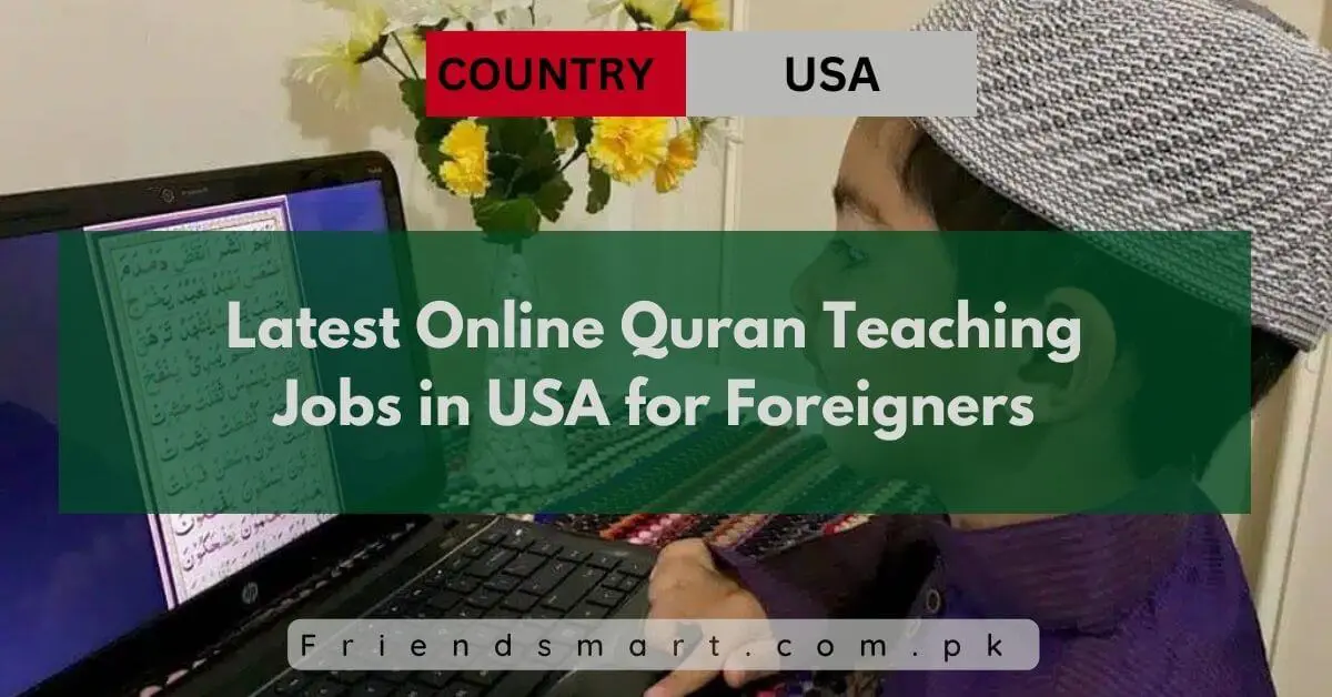 Latest Online Quran Teaching Jobs in USA for Foreigners