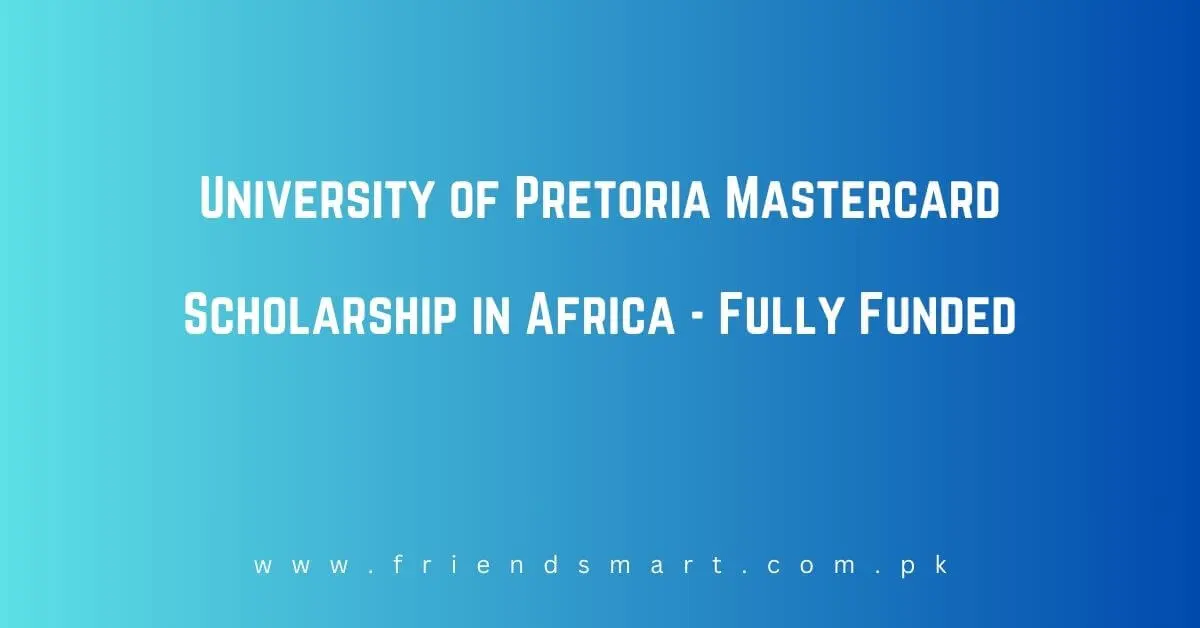 University of Pretoria Mastercard Scholarship in Africa