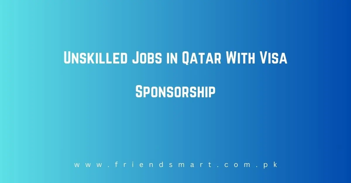 Unskilled Jobs in Qatar