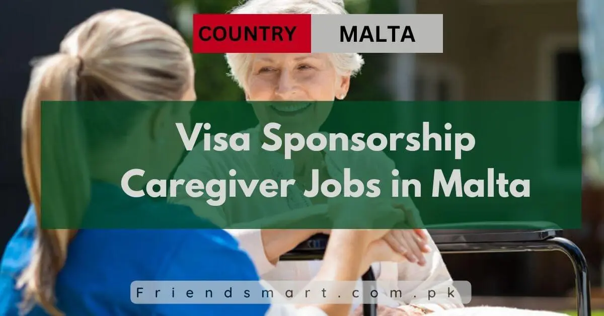 Visa Sponsorship Caregiver Jobs in Malta