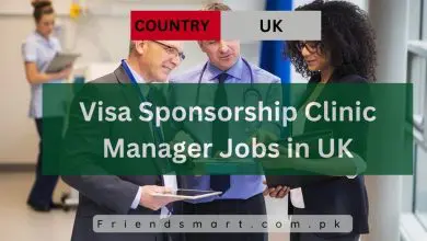 Photo of Visa Sponsorship Clinic Manager Jobs in UK 2024 – Apply Now